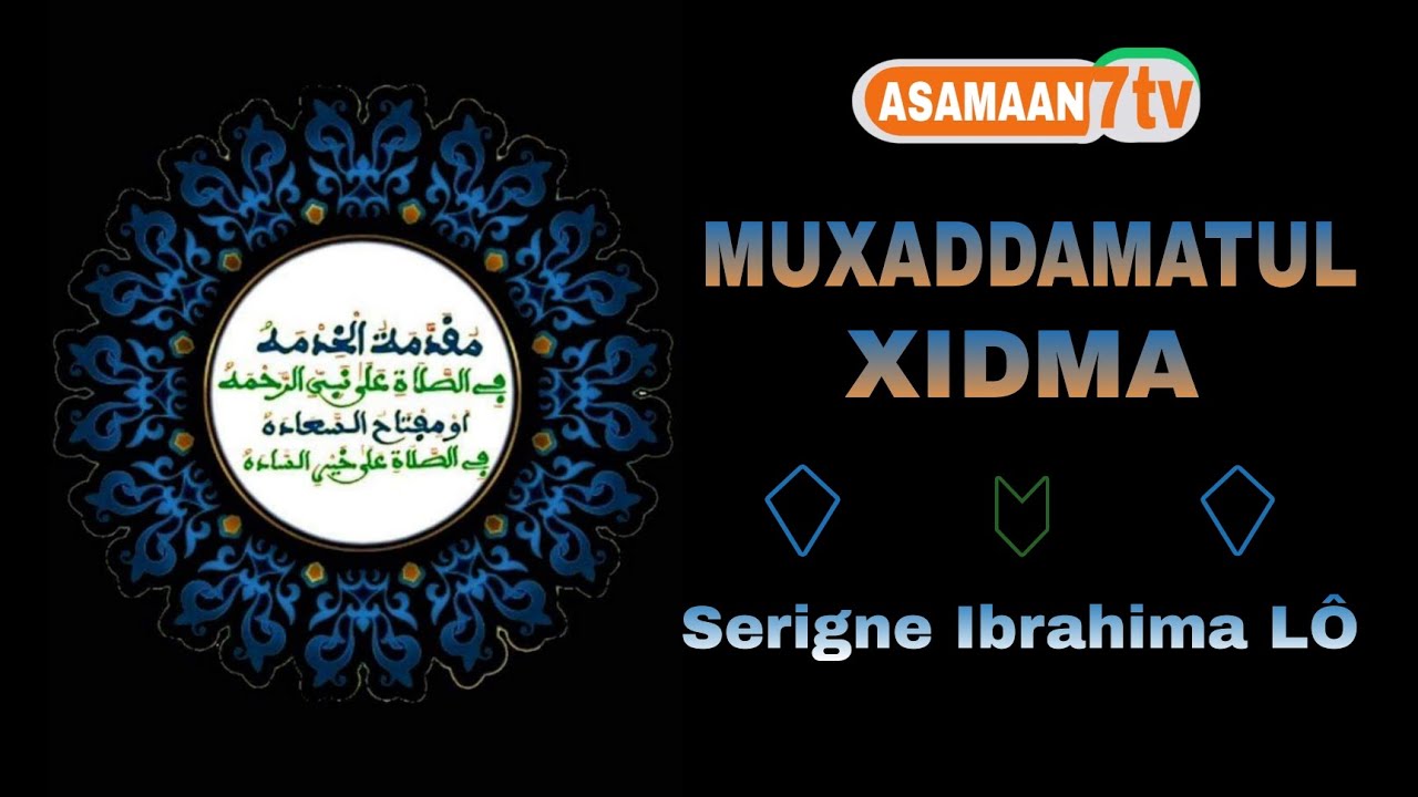 Khassida MOUKHADAMATOUL KHIDMA Rajas | Par Serigne Ibrahima L&Ocirc; Katiboul khadim