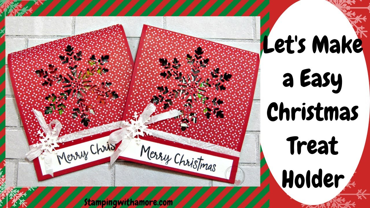 Let's Make a Easy Christmas Treat Holder