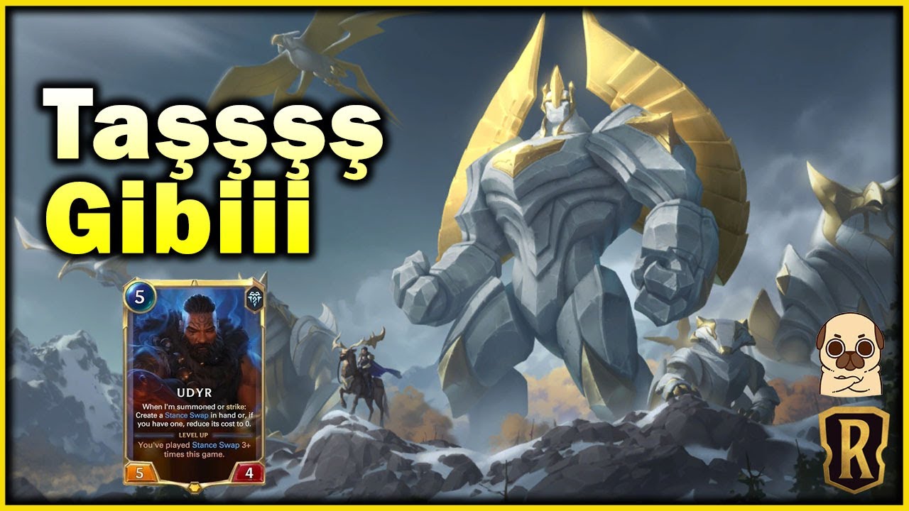 Daşş Gibi!!  Udyr ve Galio | Legends Of Runeterra (LoR)(Standart)