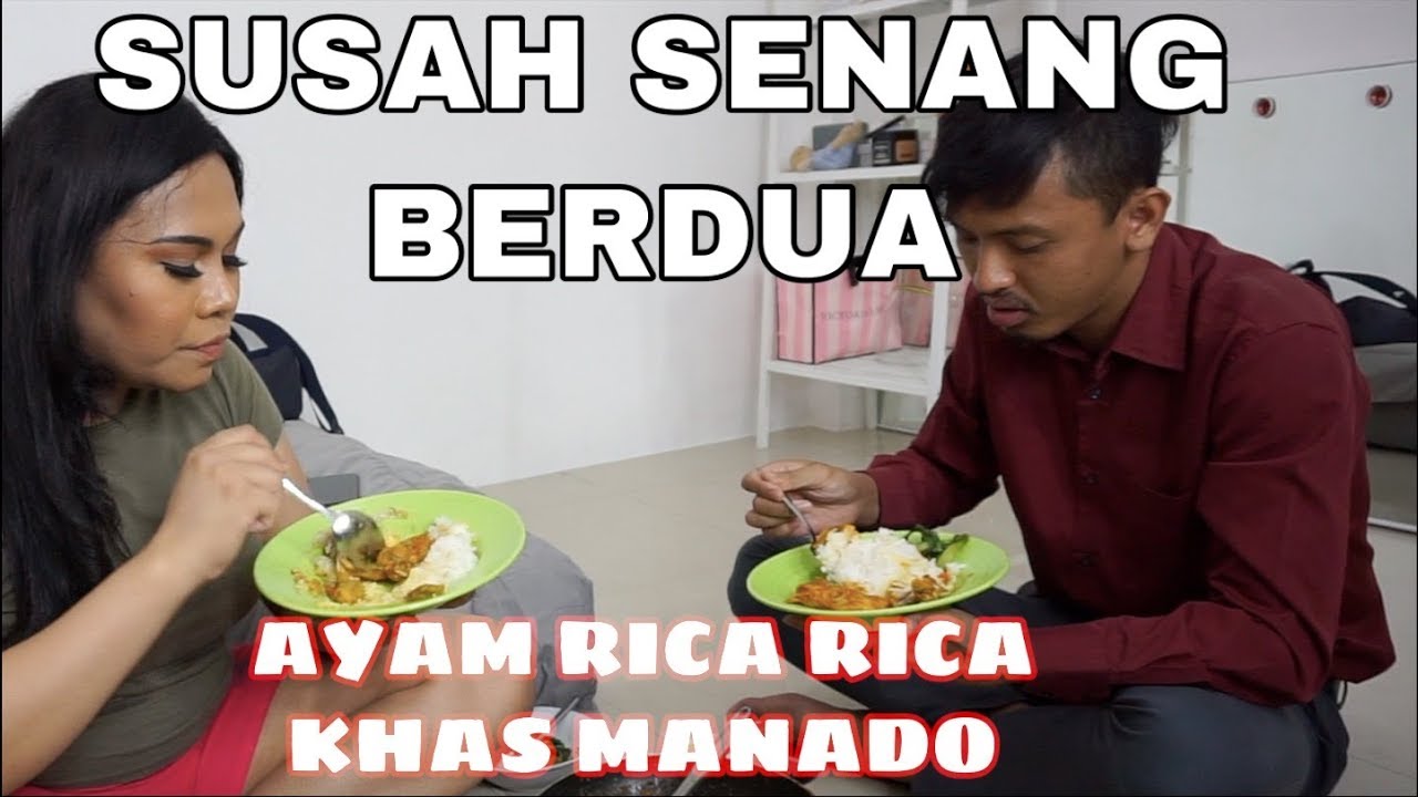 SUSAH SENANG BERDUA / MASAK AYAM RICA2 MANADO UNTUK BERDUA