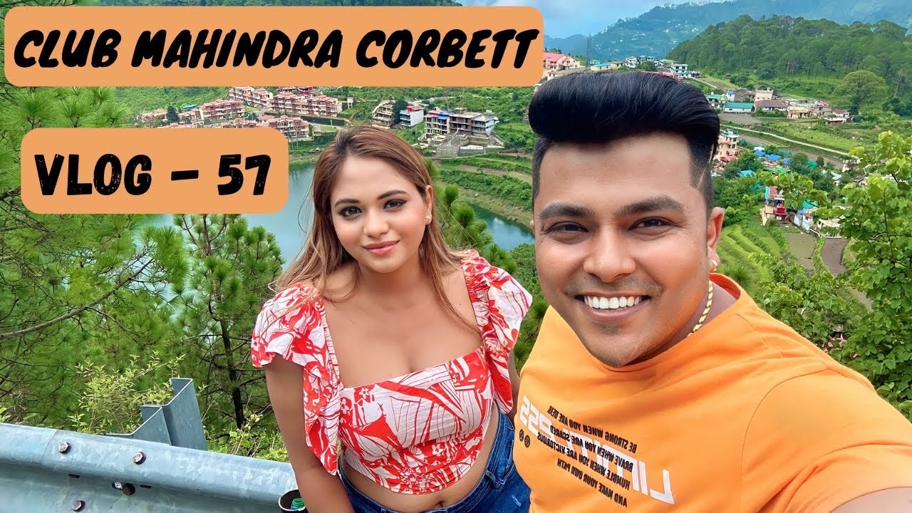 CLUB MAHINDRA CORBETT 🌳| JIM CORBETT NATIONAL PARK MONSOON VIEW| RAM NAGAR