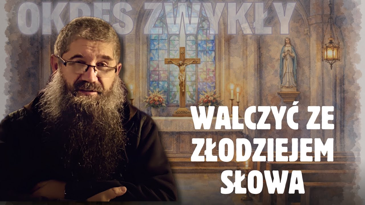 28.01.2026 Walczyć ze złodziejem Słowa