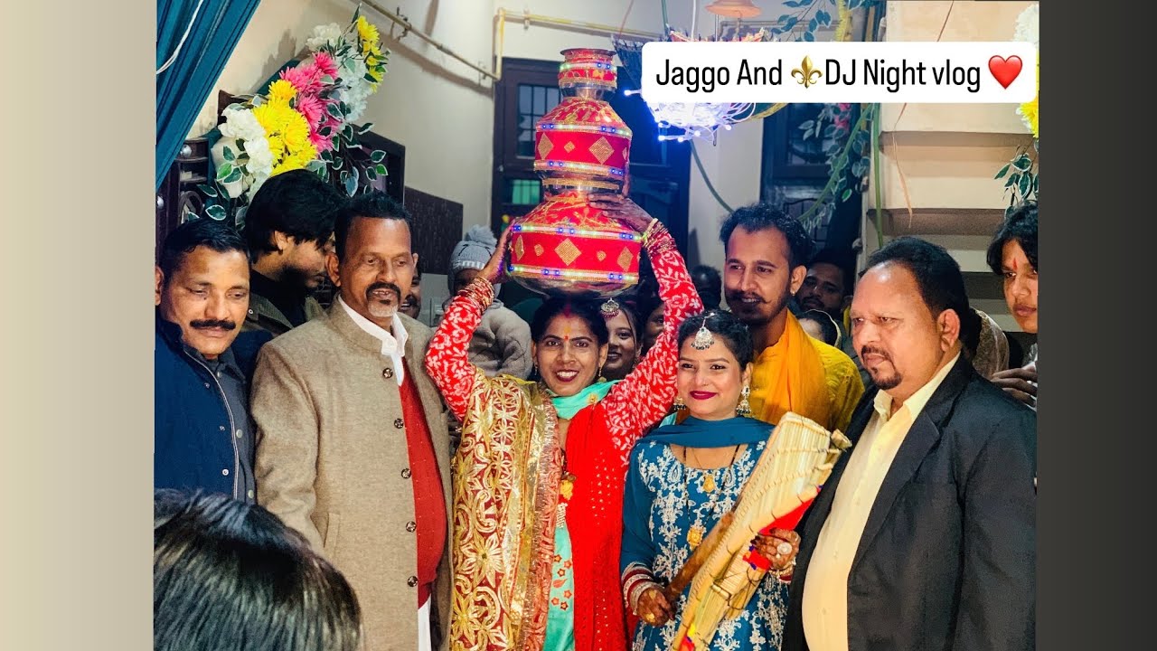 Jaggo And DJ Night vlog | Dhaliwal family vlog ❤️ | #vlog #viral #youtube #familyvlog #video 