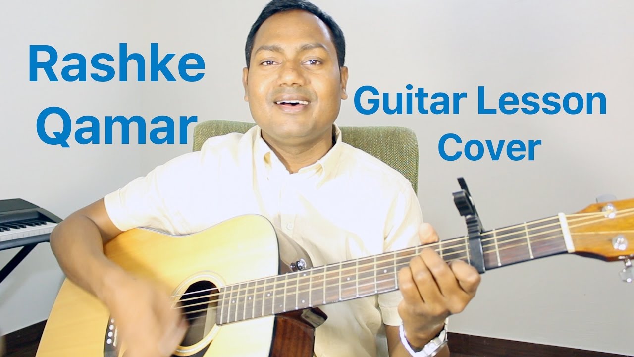 Rashke Qamar Guitar Lesson 