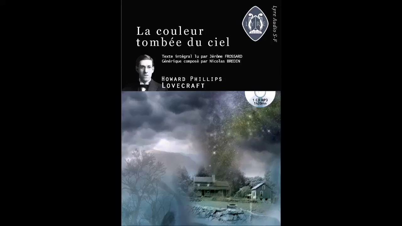 La couleur tombée du Ciel - Howard Phillips Lovecraft [FR]