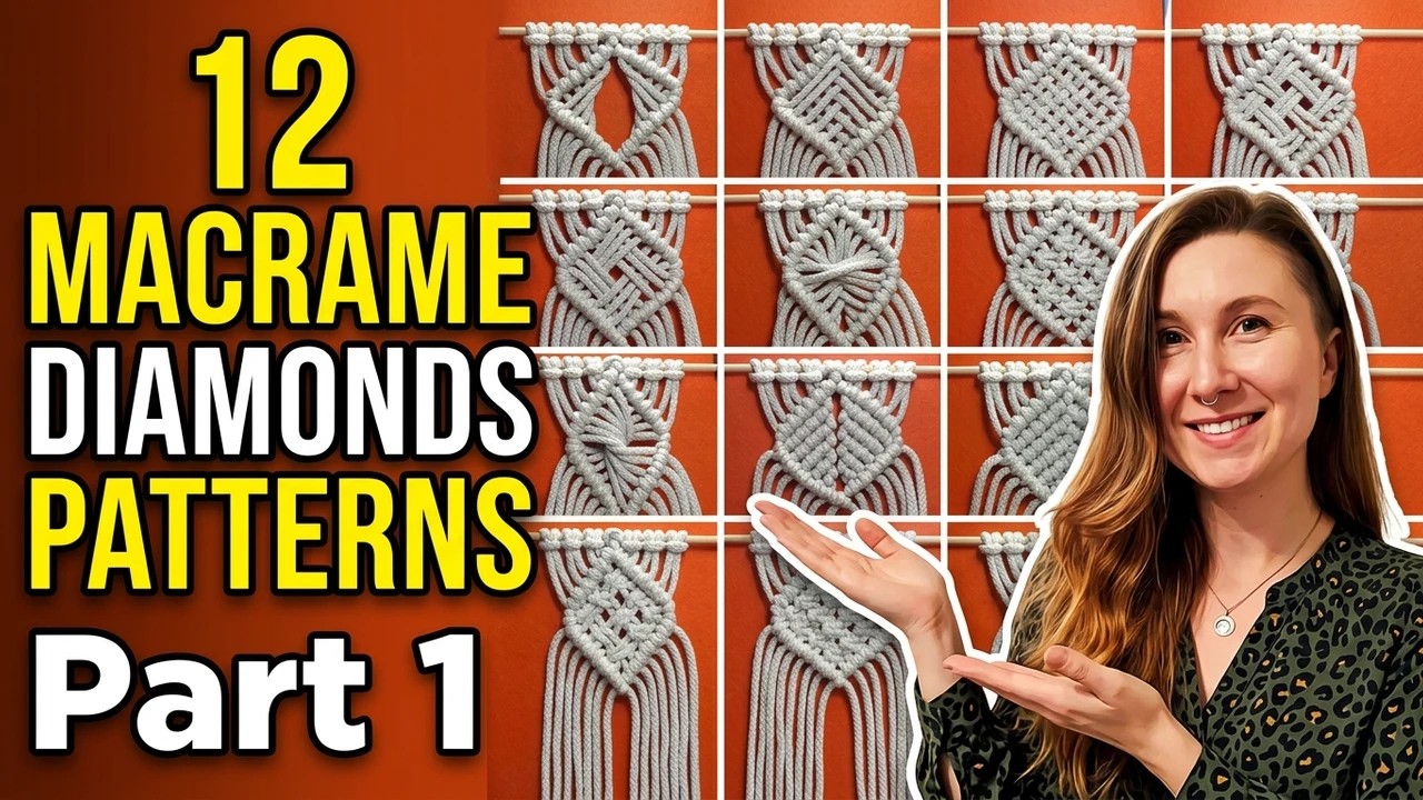 12 Macrame DIAMOND Patterns: Easy Step-by-Step Guide - Part 1