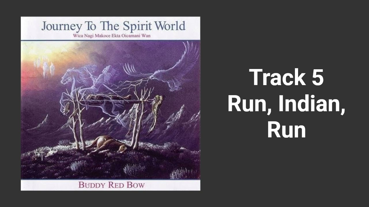Run, Indian, Run - Buddy Red Bow