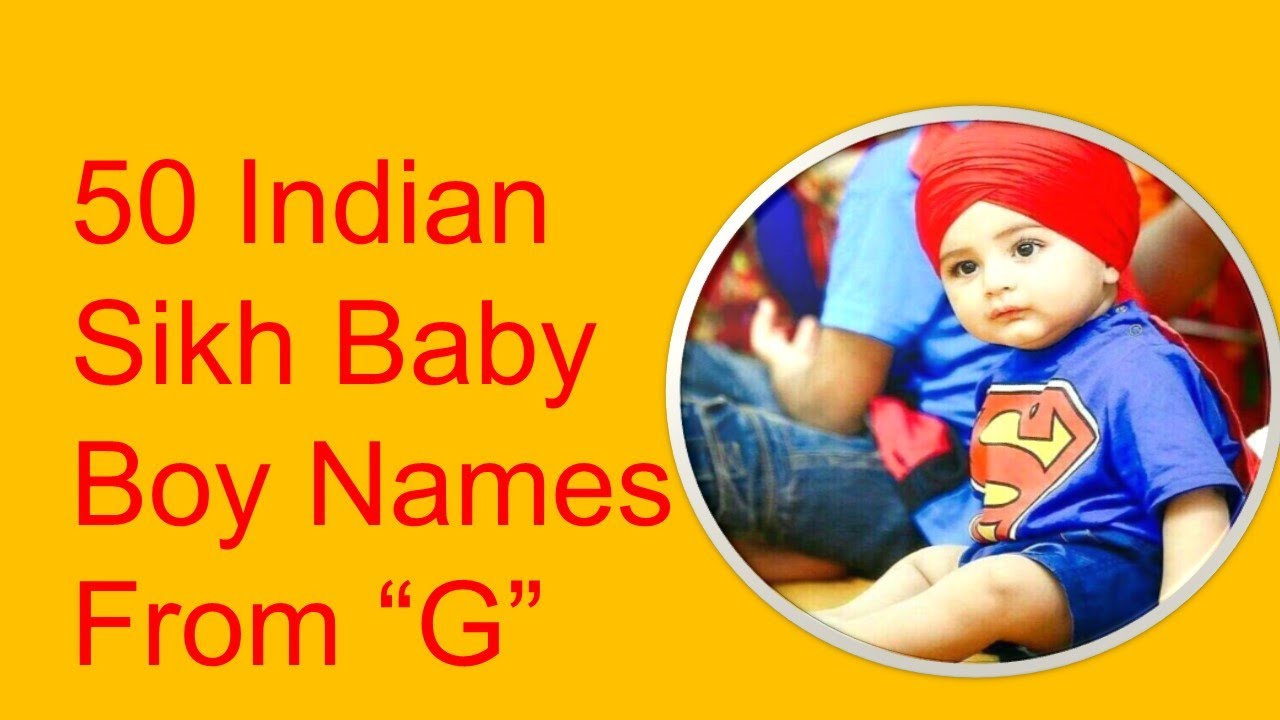 Indian Sikh Baby Boy Names Starting With 
