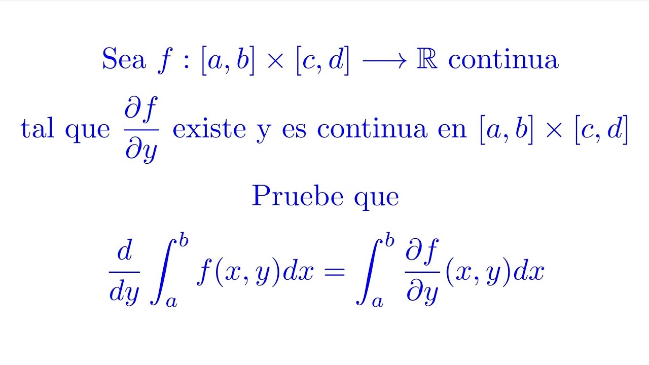 Demostración de la Regla de Leibniz Derivación bajo el Signo Integral (Truco de Feynman)
