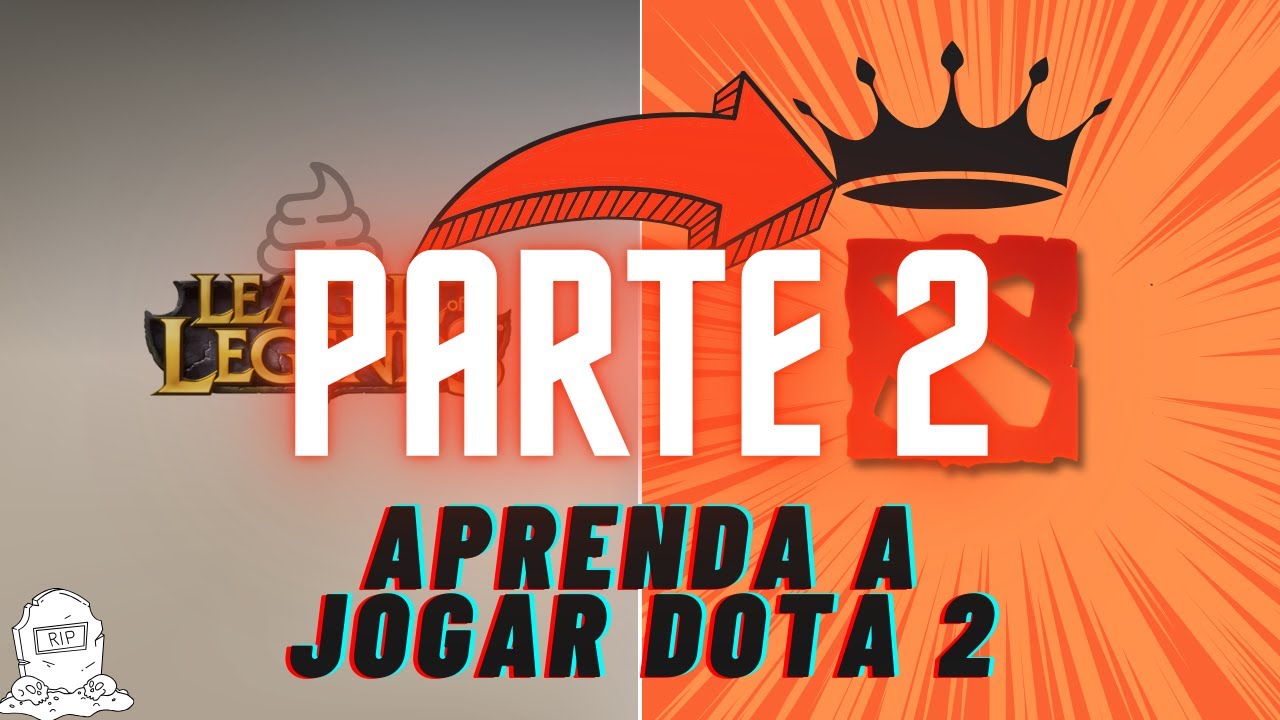 Mais explicações de Dota 2 para lolzeiros