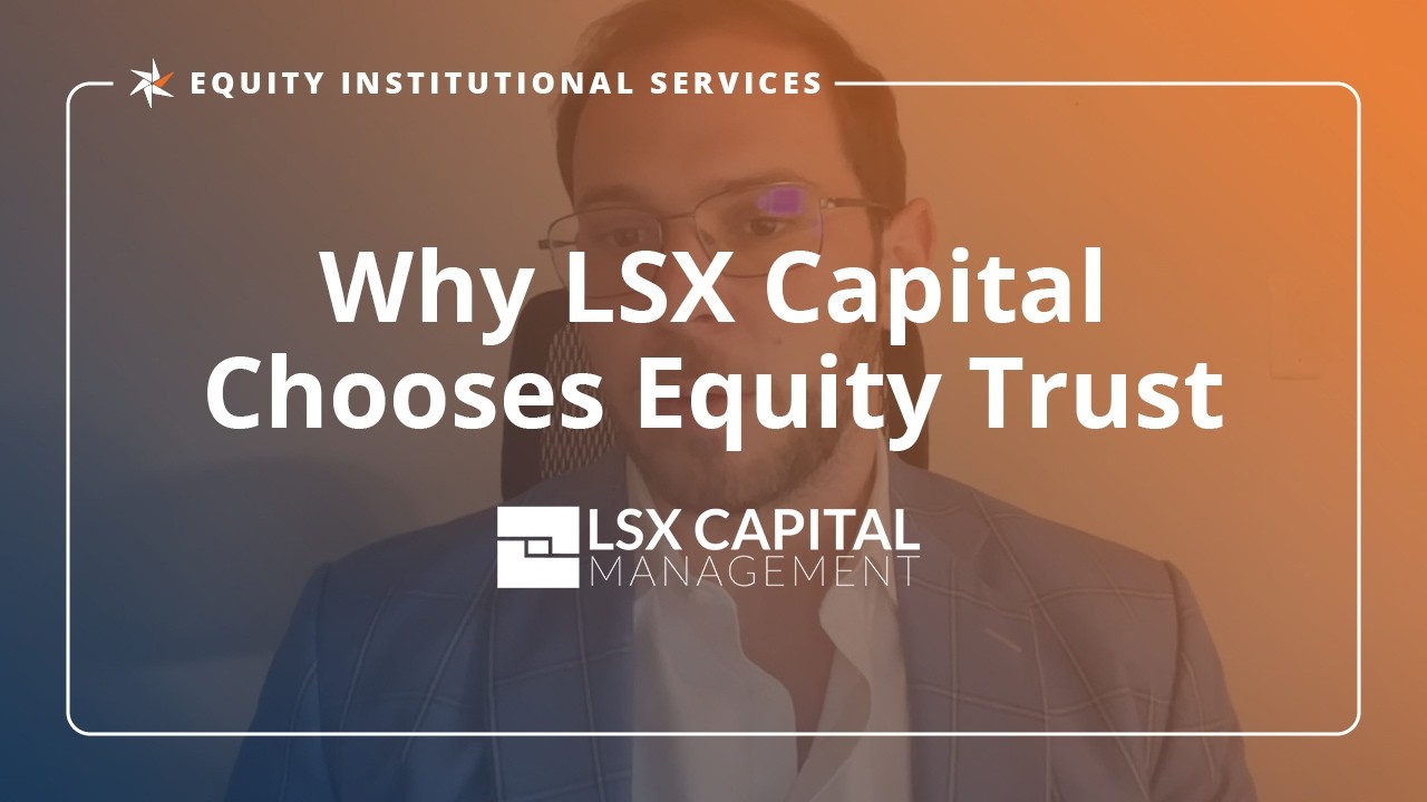 Как LSX Capital Management предоставляет своим клиентам «первоклассное обслуживание»