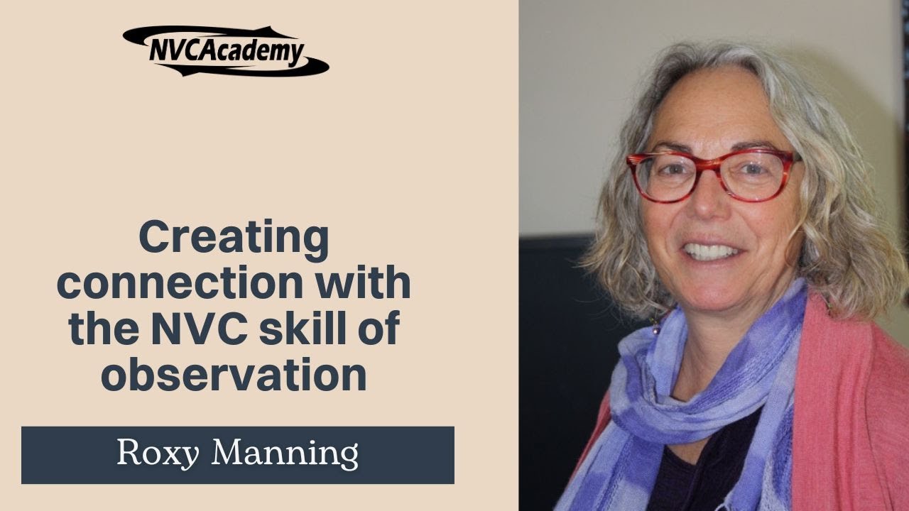 Why Observations aid in connection in our difficult conversations: with Roberta Wall