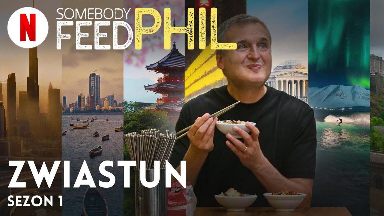 Somebody Feed Phil (Sezon 1) | Zwiastun po polsku | Netflix