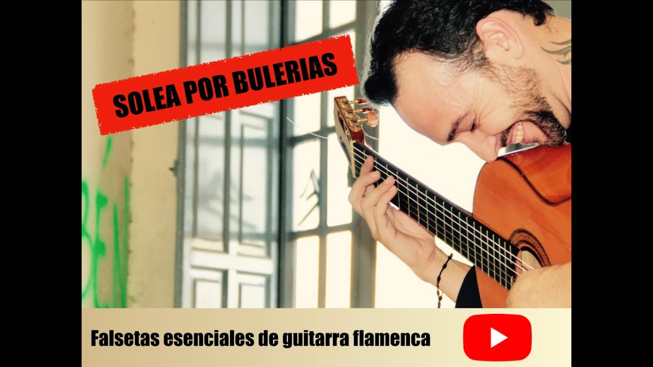 Falsetas Esenciales (Solea por Bulerias)