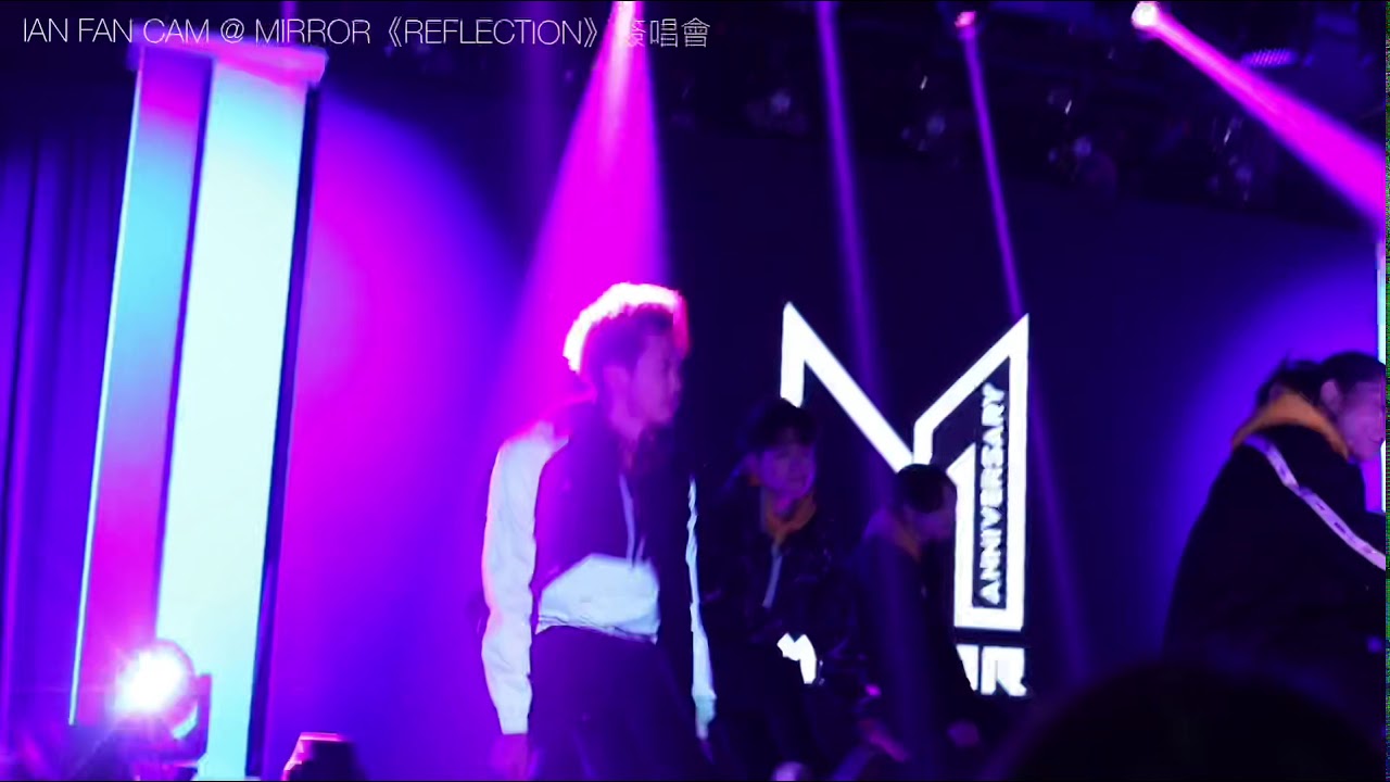 陳卓賢 Ian Fan Cam @ Mirror《Reflection》簽唱會 23+24/12/2019