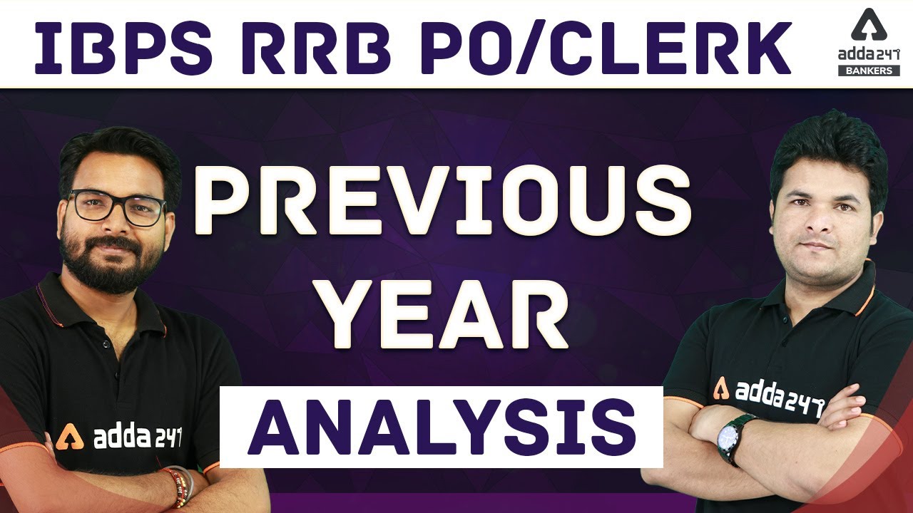 IBPS RRB PO/CLERK 2021 | Previous year Analysis