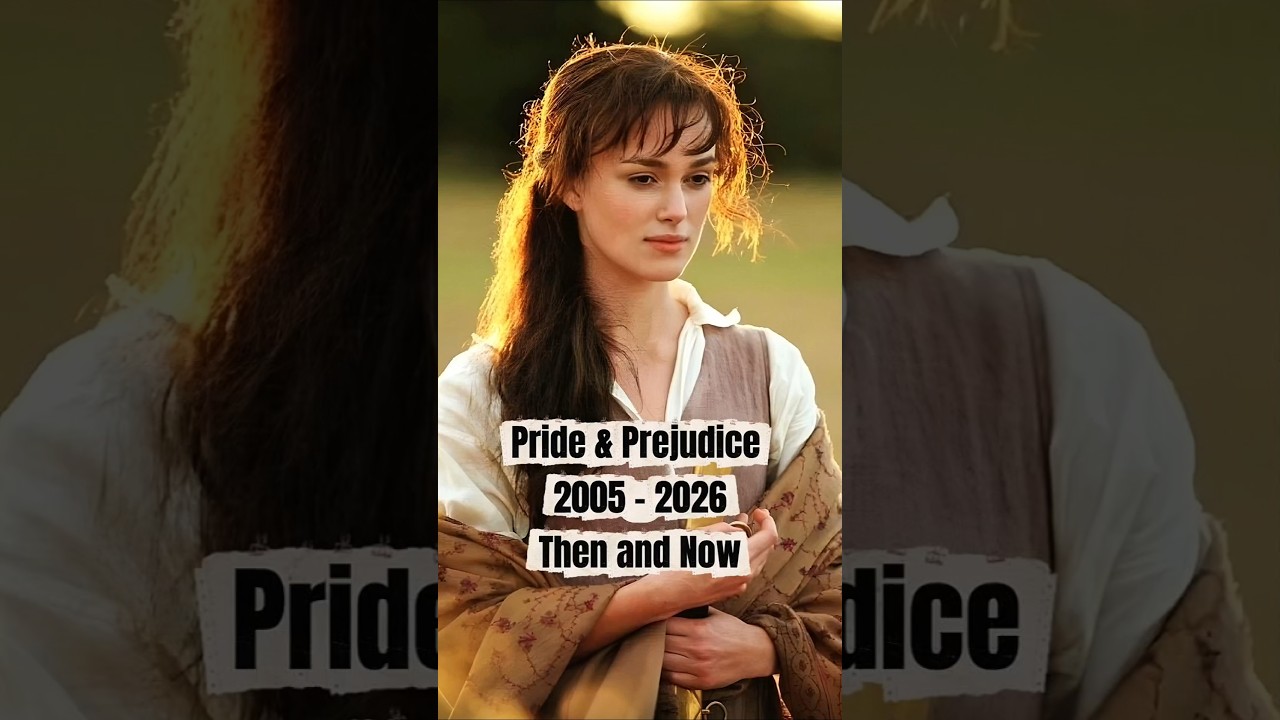 Pride & Prejudice cast 2005 - 2026 Then vs Now #shorts #america #nostalgia