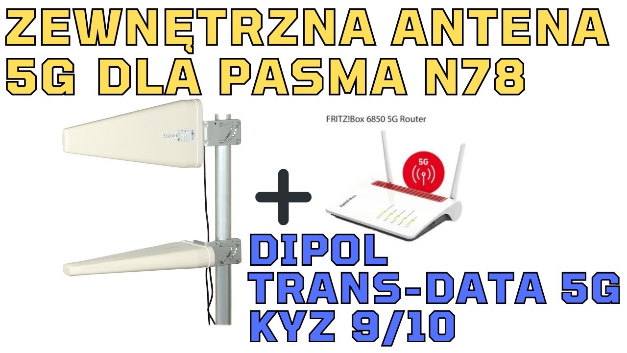 Antena DIPOL TRANS-DATA 5G KYZ 9/10 - szybki Internet 5G w paśmie N78 dla twojego domu - recenzja