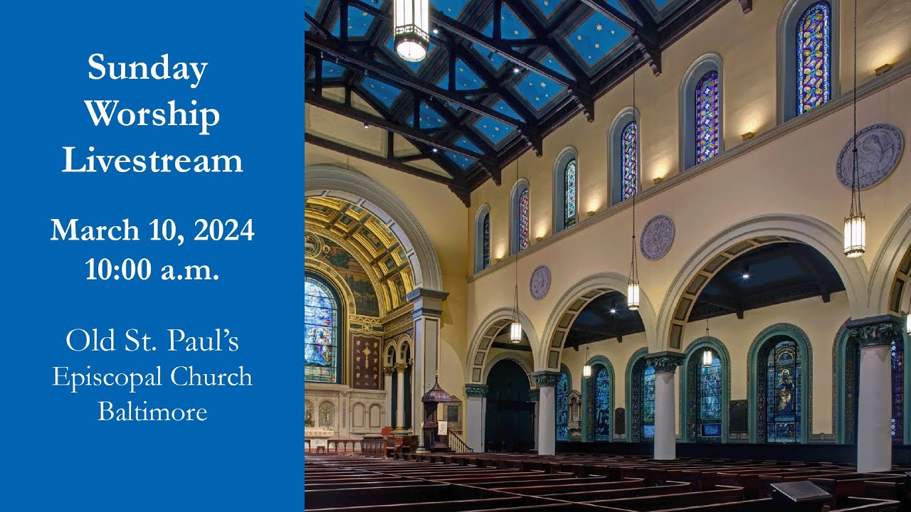 Sunday Worship, March 10, 2024