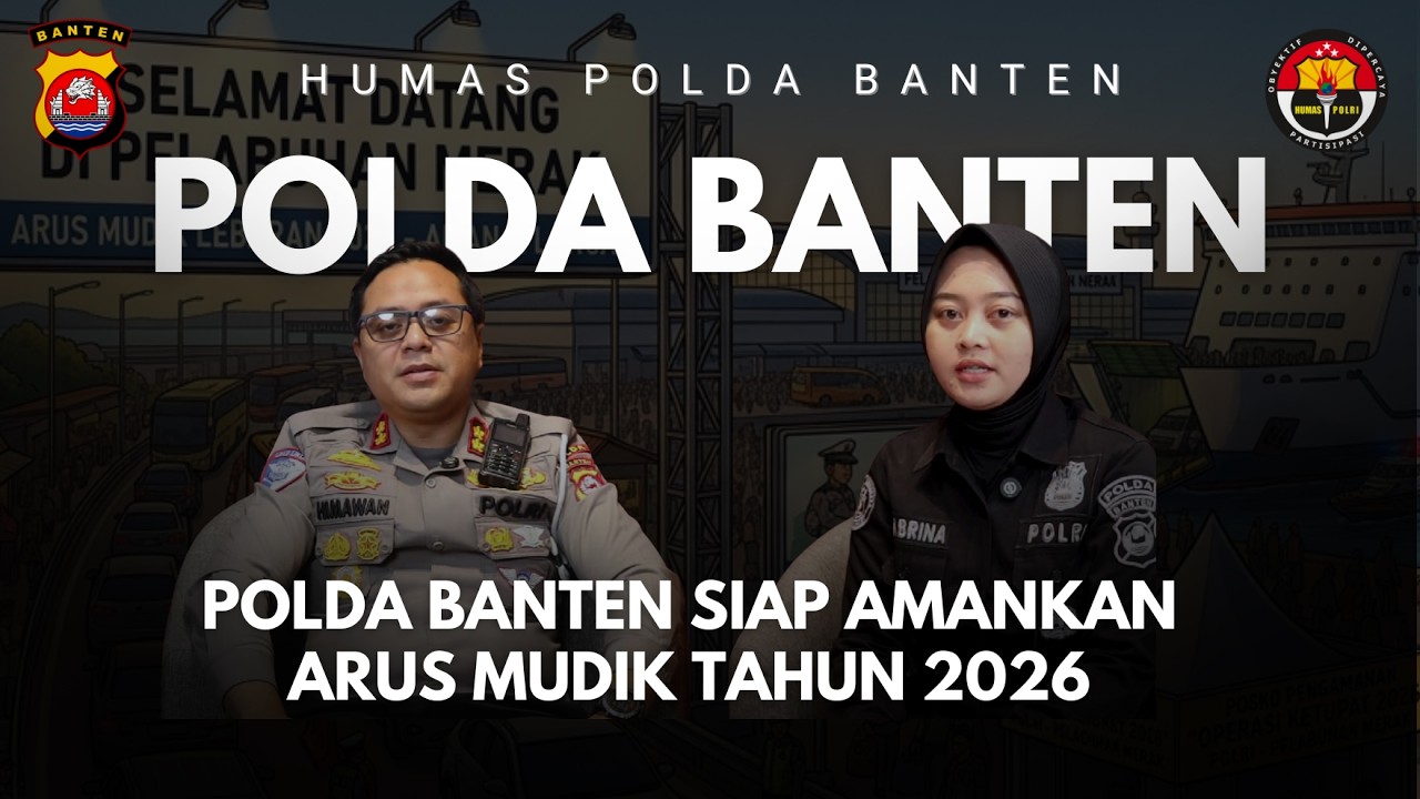 Kesiapan Polda Banten Menghadapi Arus Mudik Lebaran Tahun 2026