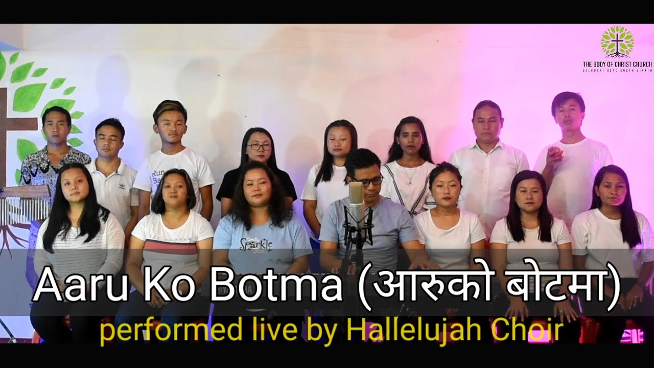 AARU KO BOTMA (आरुको बोटमा) | Hallelujah Choir | Live worship