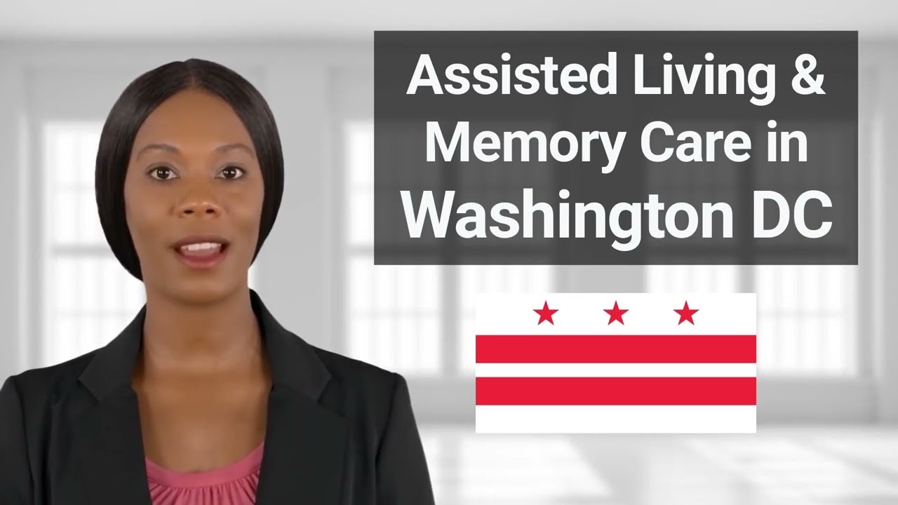 Washington DC - Assisted Living and Memory Care Definition