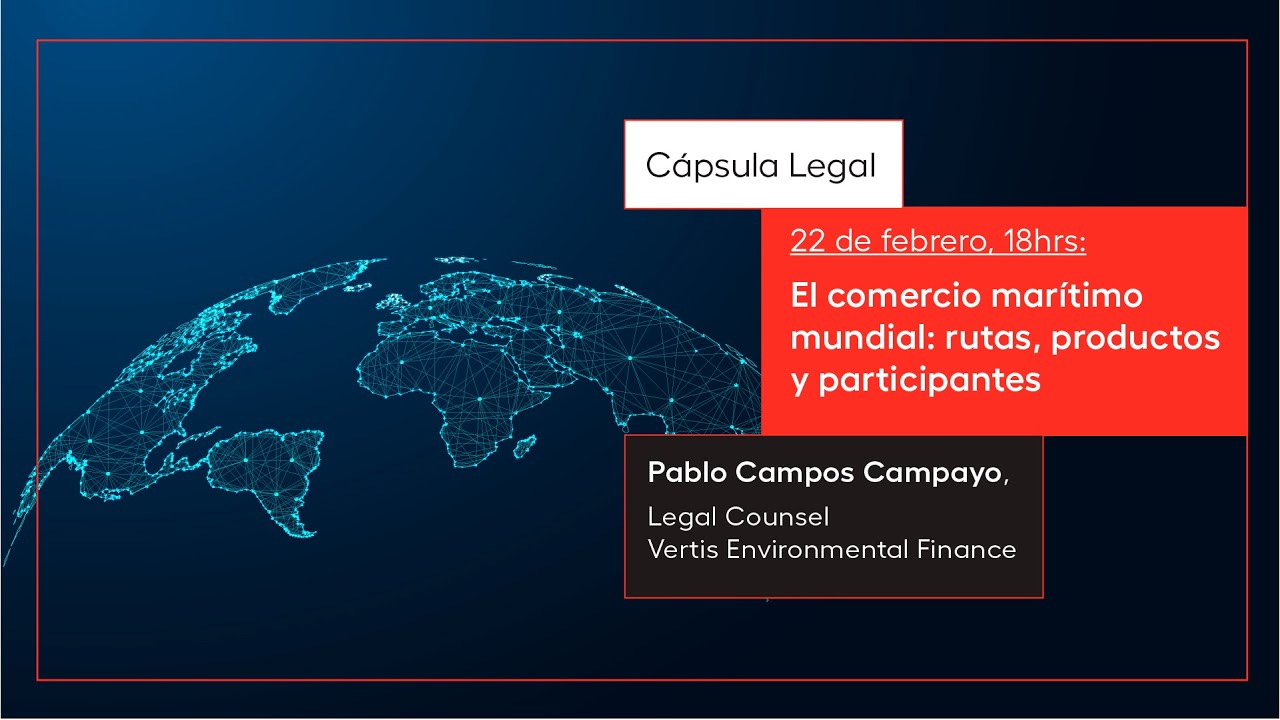 #C&aacute;psulaLegal: El comercio mar&iacute;timo mundial: rutas, productos y participantes