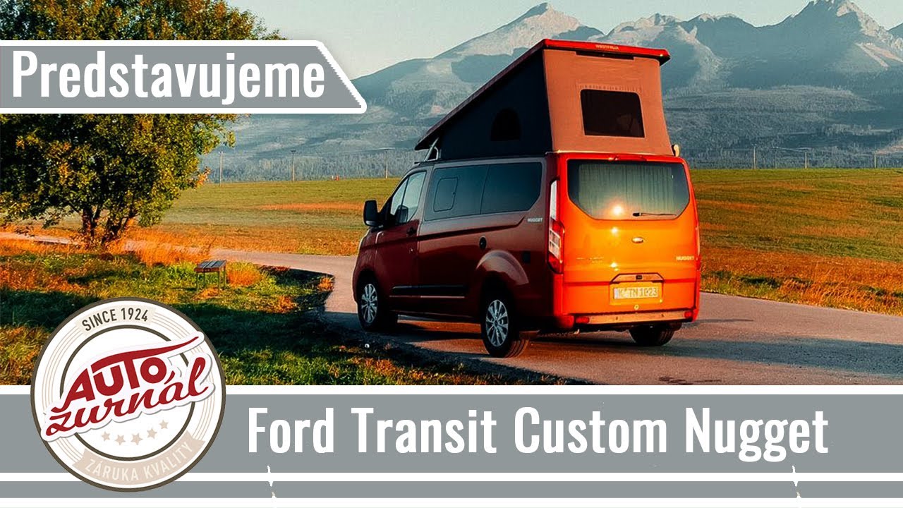 Ford Transit Custom Nugget 2021: Mobilný dom na kolesách prichádza na Slovensko