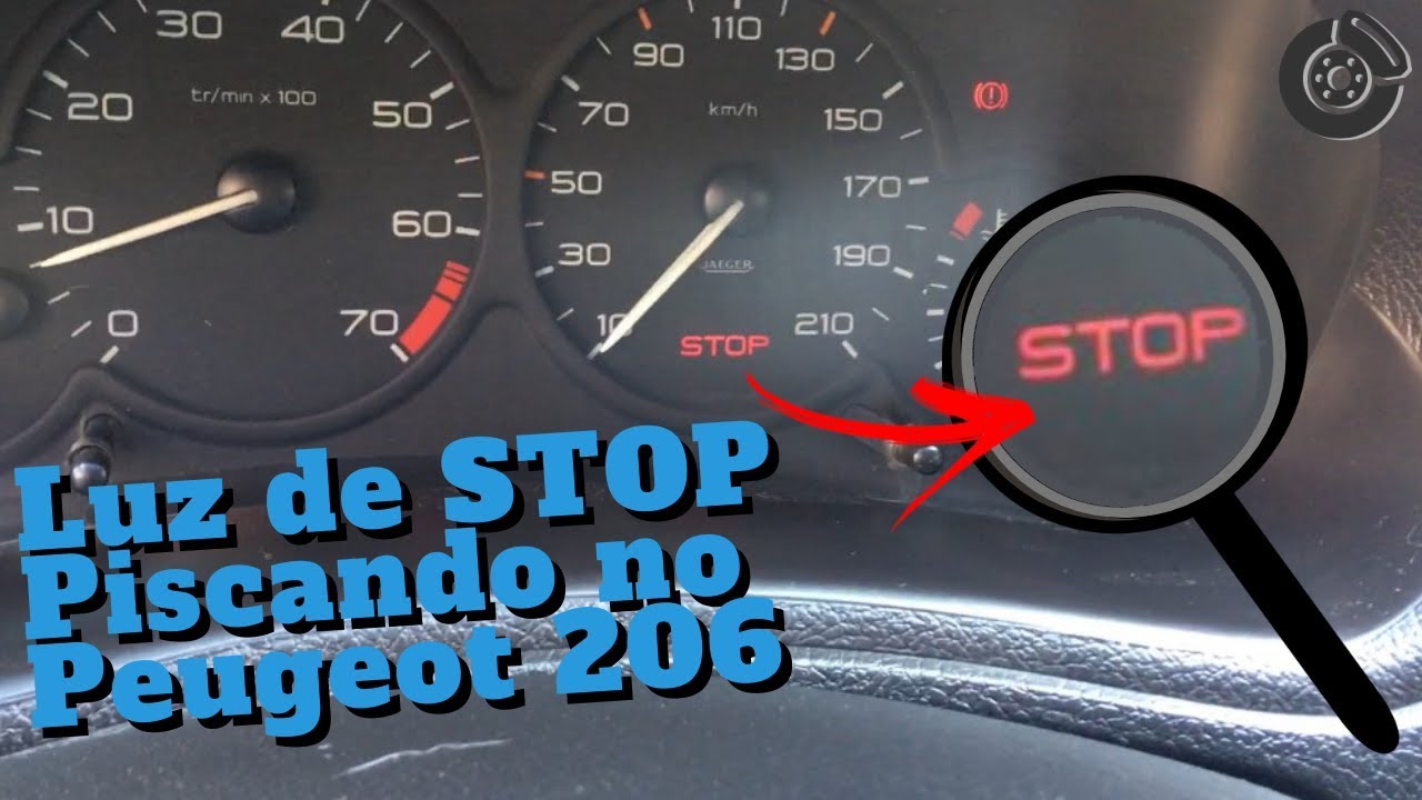 Luz de STOP Piscando no Peugeot 206 ⛔️