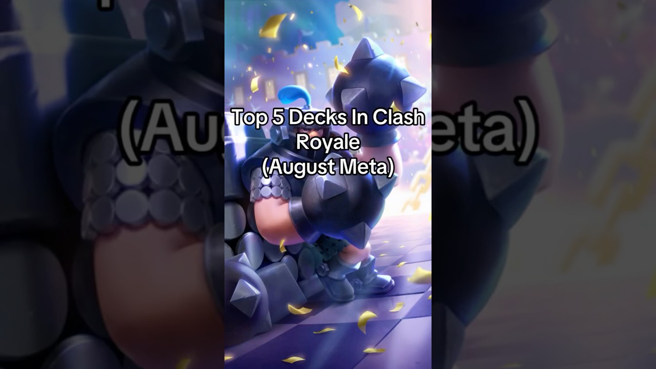BEST META DECKS IN CLASH ROYALE