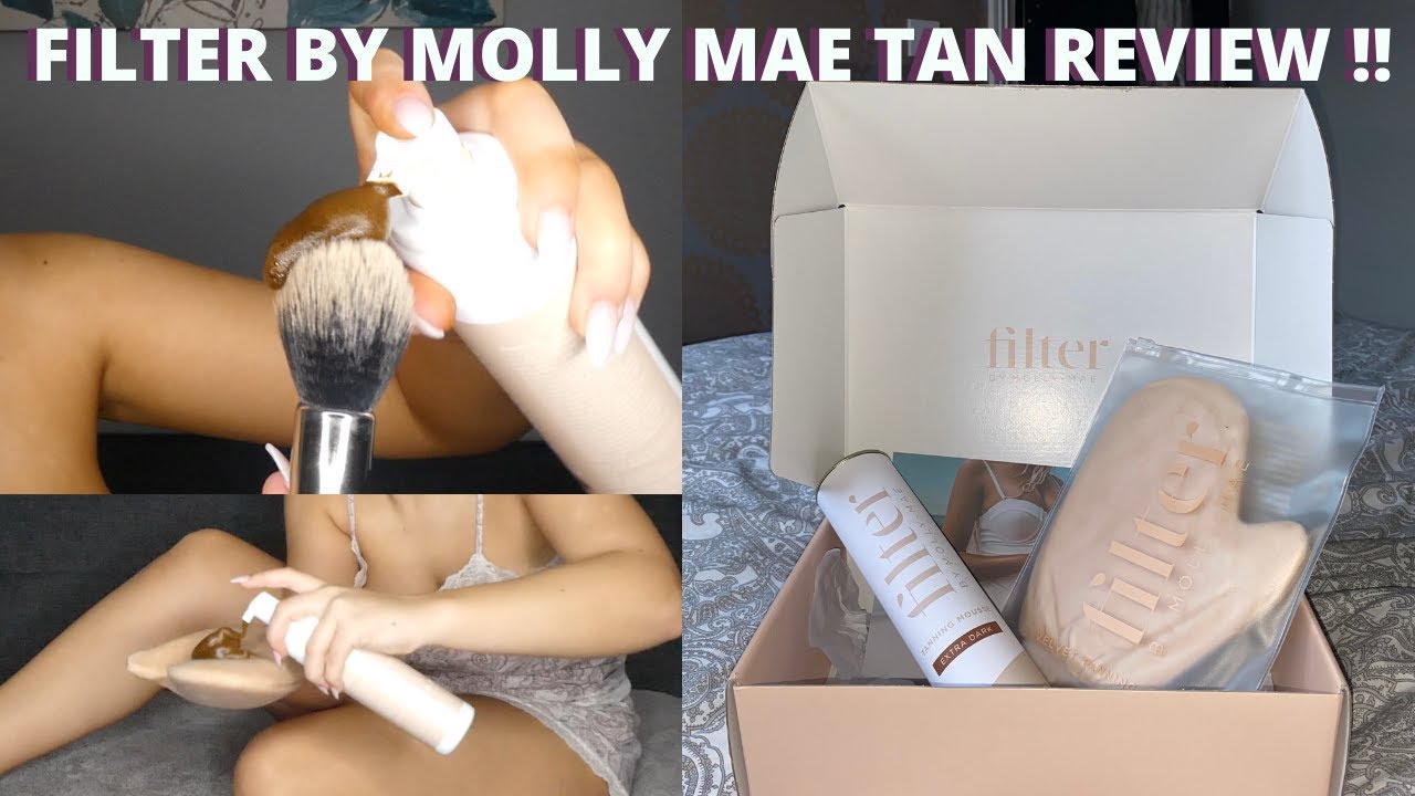 FILTER BY MOLLY MAE TAN REVIEW ! 💗