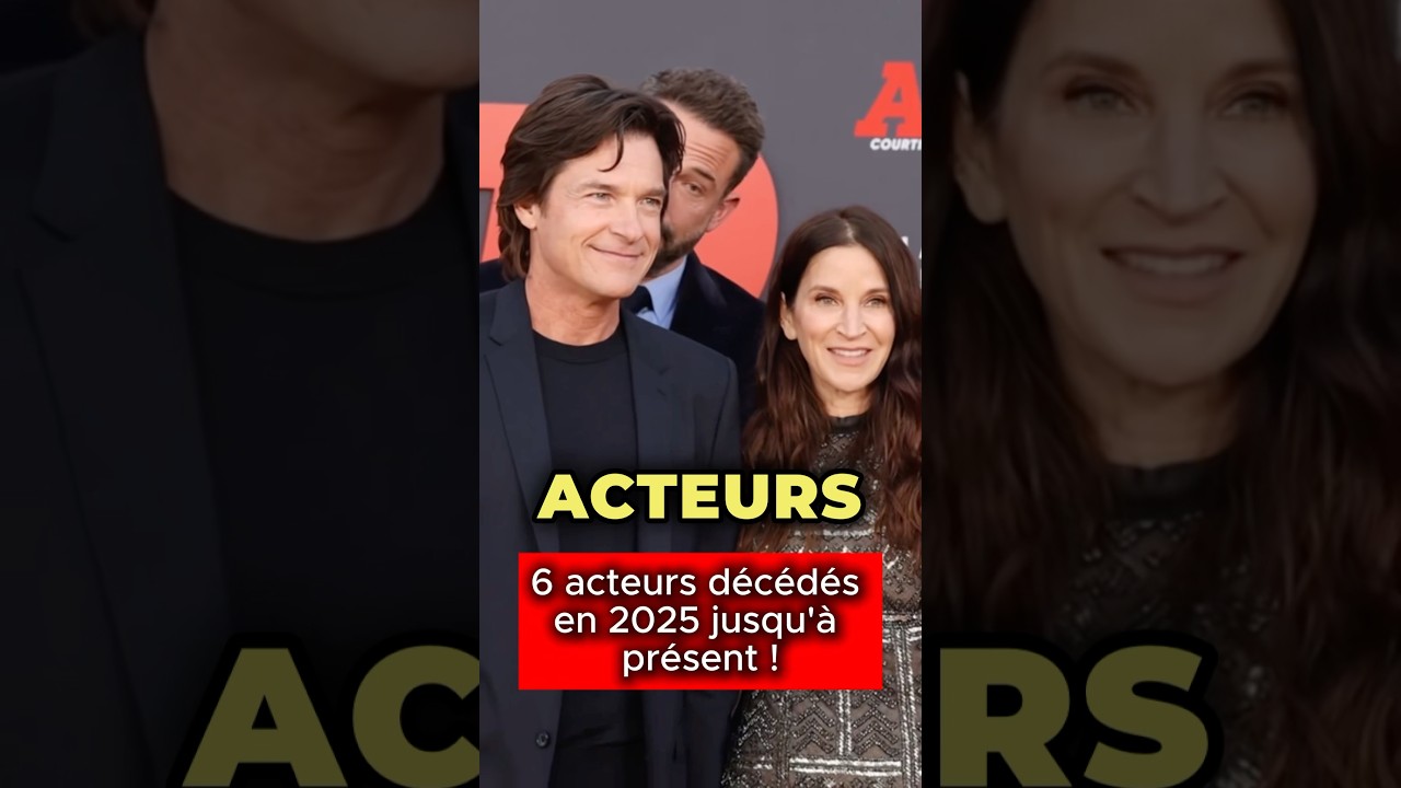 6 acteurs d&eacute;c&eacute;d&eacute;s en 2025 jusqu'&agrave; pr&eacute;sent !