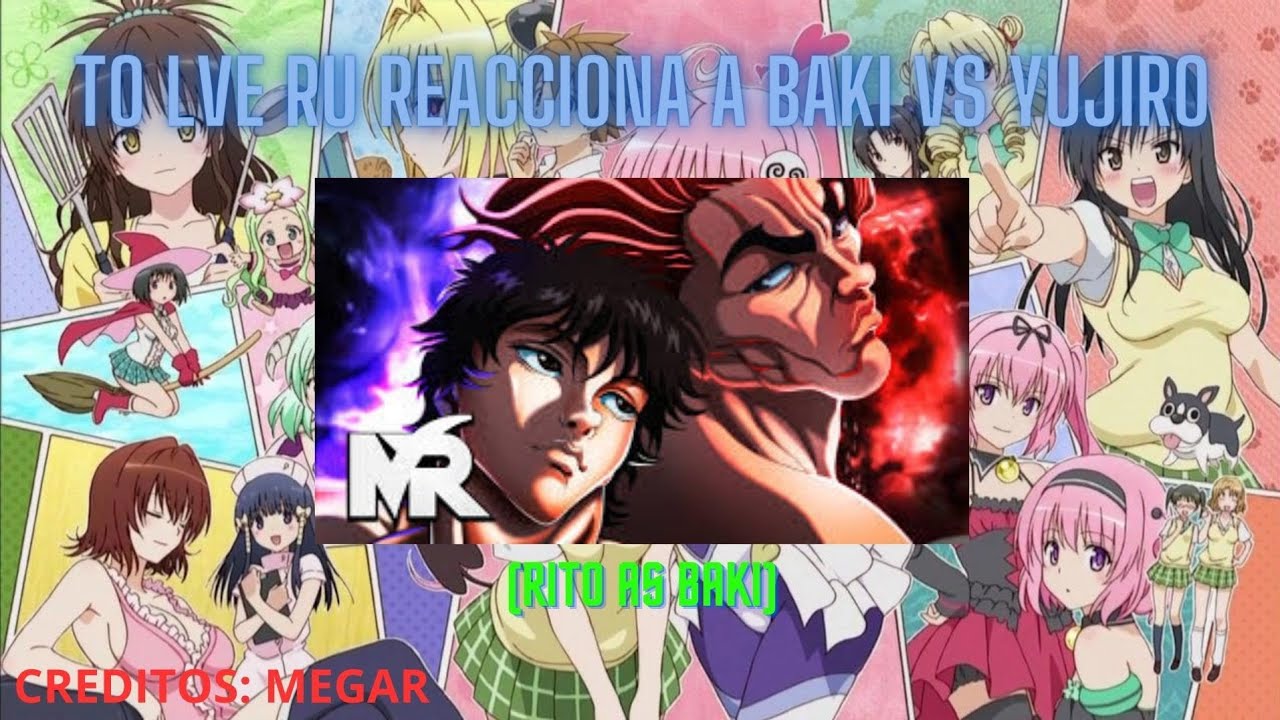 TO LOVE RU react to rap do Baki vs Yujiro | Rito as Baki |