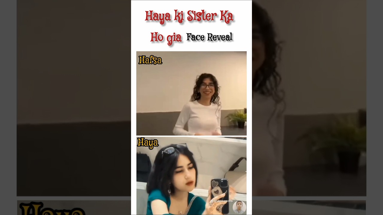 Zainab friend haya sister face reveal #sistrology #zainabfaisal #haya #facereveal #youtubeshorts