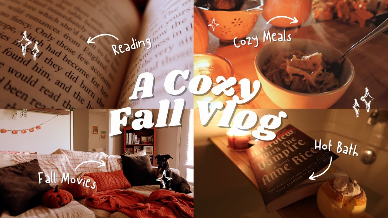 Cozy Fall Vlog | cozy hobbies, comfort meals, + more