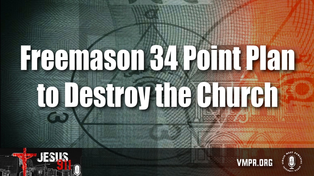 03 Mar 26 - Freemason 34 Point Plan to Destroy the Church