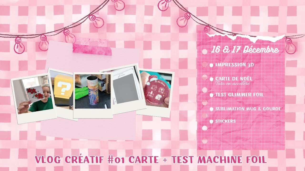 VLOGCRÉATIF #1 I 2J DANS MON ATELIER I CARTE DE NOEL #vlog #scrapbooking #3d #sublimation #craft 