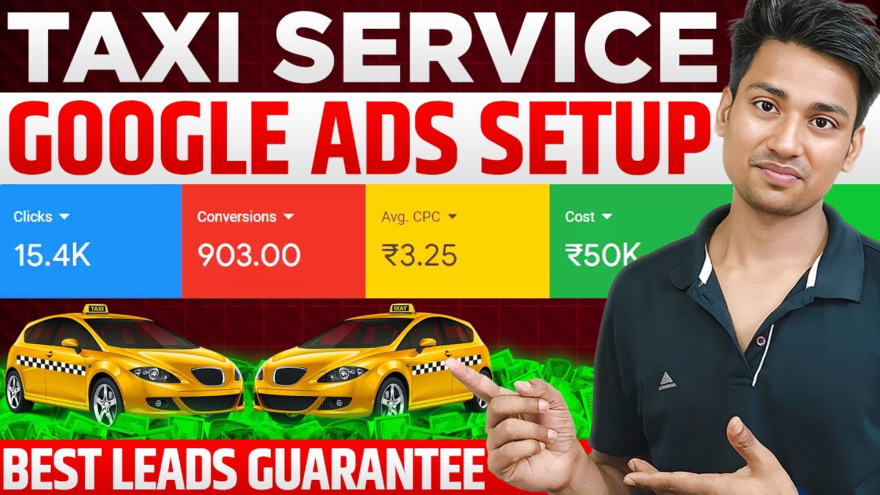 Google Ads For Taxi Service |  How To Run Google Ads For Taxi |  PPC For Taxi Business |  Taxi Ads