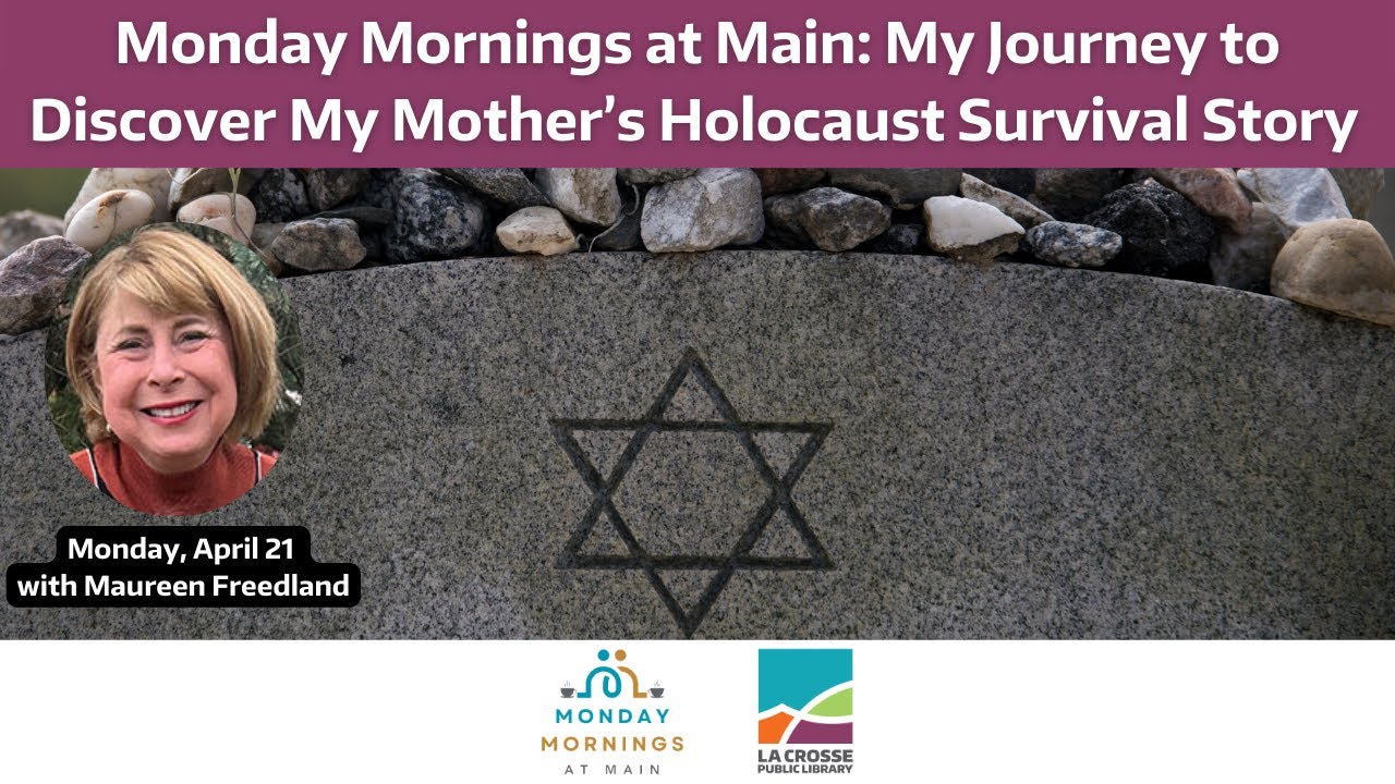 Monday Mornings at Main: Holocaust Survival Story