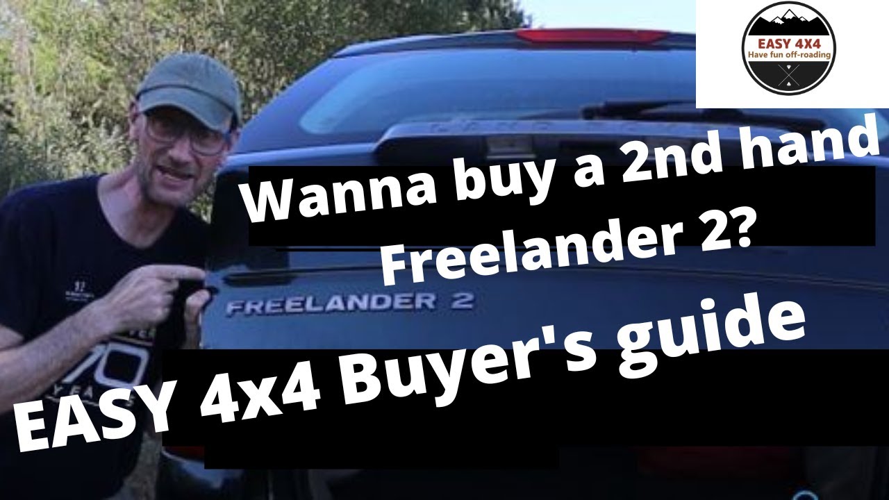 LAND ROVER FREELANDER 2. 4X4 BUYER'S GUIDE & REVIEW