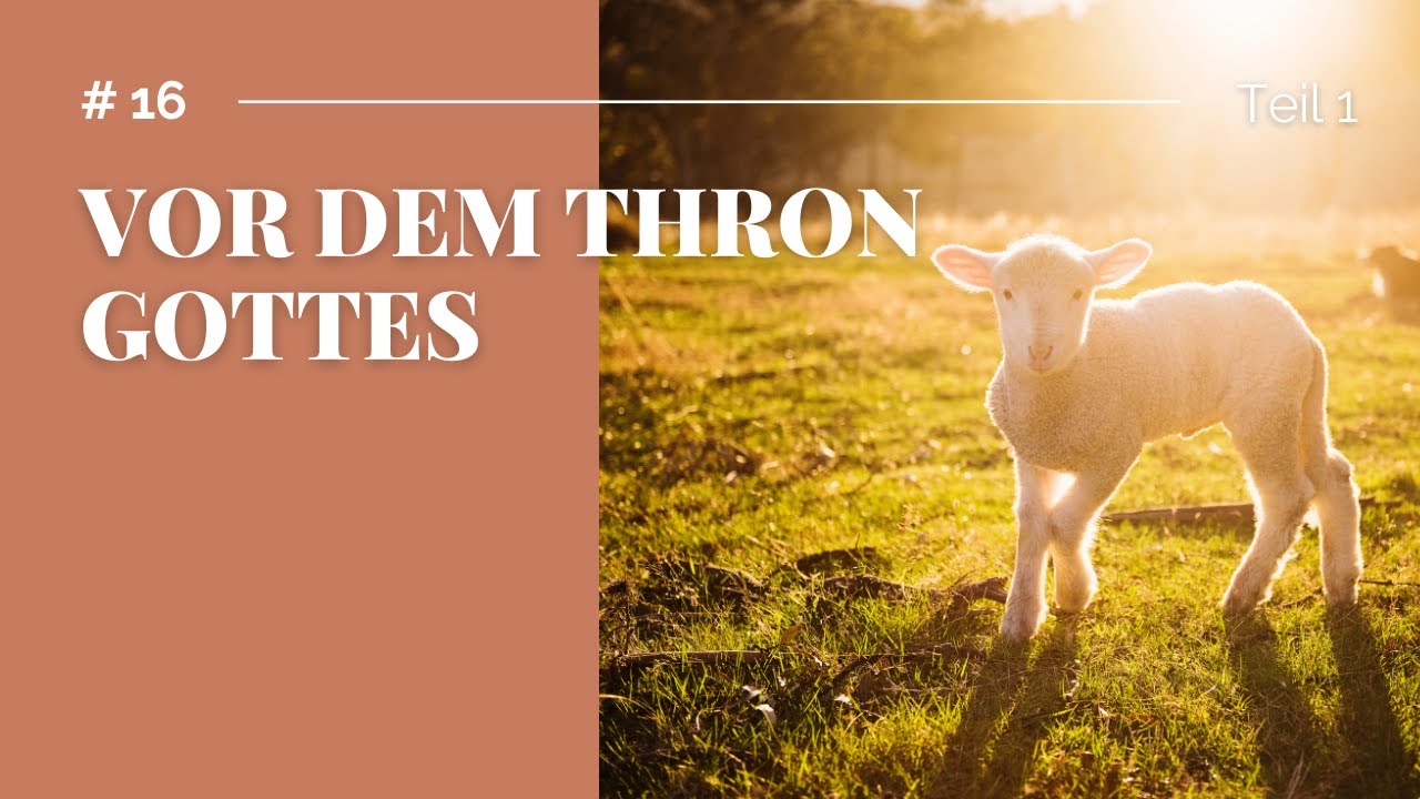 Vor dem Thron Gottes - Teil 1 (Offenbarung 4,1-7) | Bibelstunde