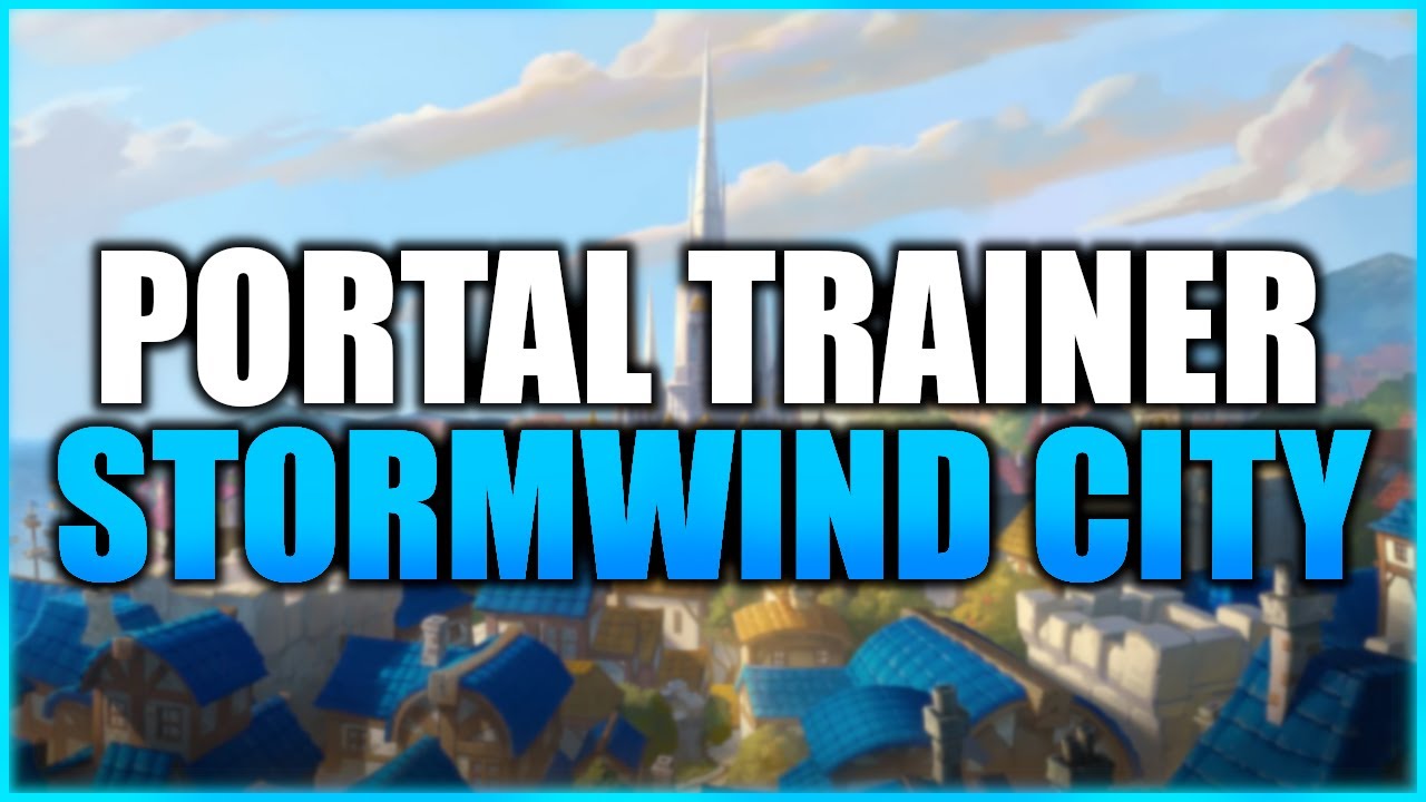 Stormwind City - Portal Trainer