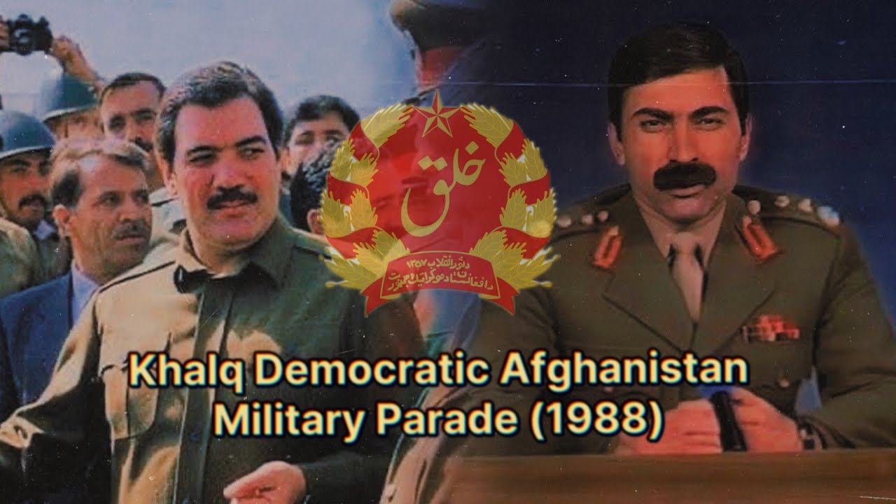 رسم ګذشت خلق دیموکراتیک افغانستان (۱۹۸۸)Military Parade Khalq Democratic Afghanistan (1988)