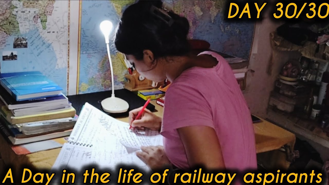 DAY 30/30 A Honest Day in the life of railway aspirants/ my full day study routine vlog After home