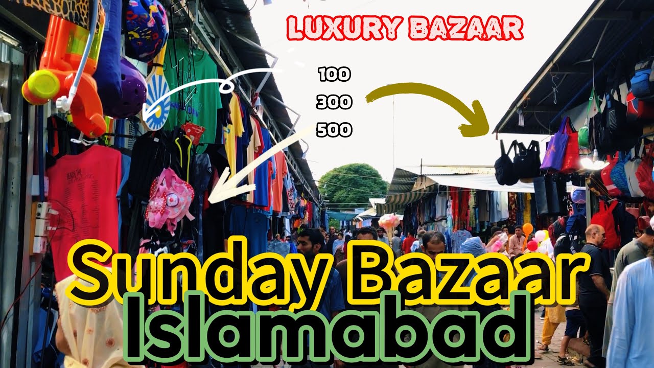 Sunday Bazar Islamabad | Walking Tour Market | Shopping In Islamabad 
