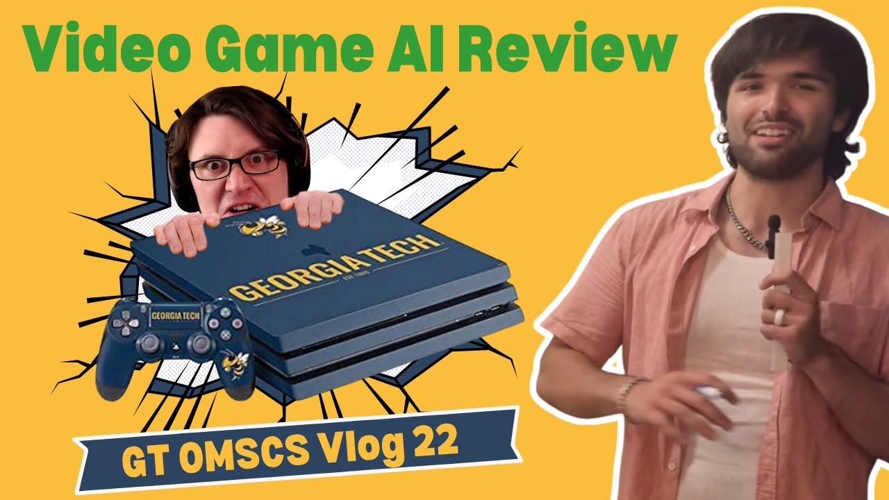 GT OMSCS Video Game AI Review!!! | Vlog Ep. 22