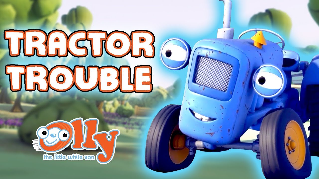 Olly the Little White Van - Tractor Trouble | Cartoons for Kids