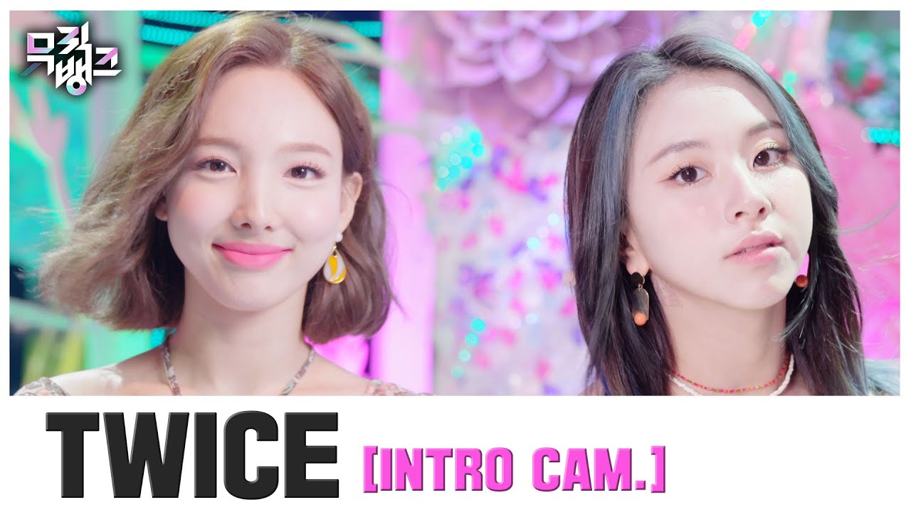 [인트로캠] TWICE 'MORE & MORE' (INTRO CAM) ㅣ @Music Bank 200605