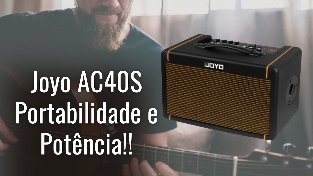 Joyo AC-40S - Amp Para Voz e Violão!