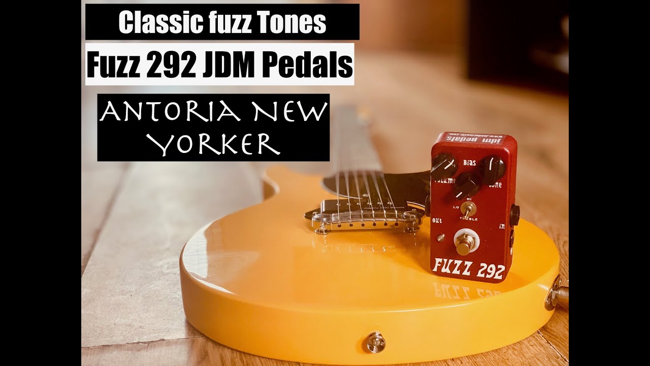 Classic Fuzz Tones ( Fuzz 292 JDM PEDALS )